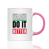Tasse Italians do it better