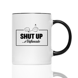 Tasse Shut up e vaffanculo