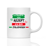 Tasse Ich brauche kein Rezept