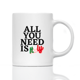 Tasse All i need is Italy