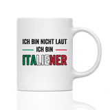 Tasse Ich bin nicht laut